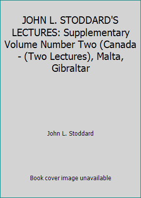 JOHN L. STODDARD'S LECTURES: Supplementary Volu... B06XFDN2HJ Book Cover