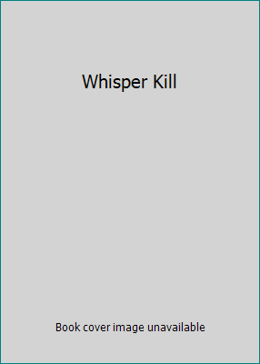 Whisper Kill B00009MEHM Book Cover
