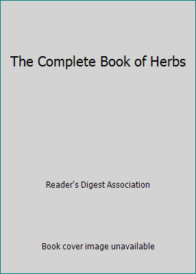 The Complete Book of Herbs 1843096692 Book Cover