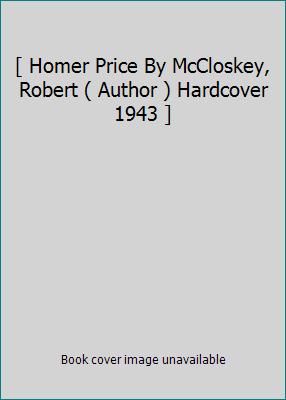 [ Homer Price By McCloskey, Robert ( Author ) H... B00XQV1ASG Book Cover