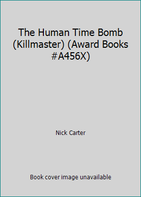 The Human Time Bomb (Killmaster) (Award Books #... B006N4QOVG Book Cover