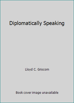 Diplomatically Speaking B006P451ZY Book Cover