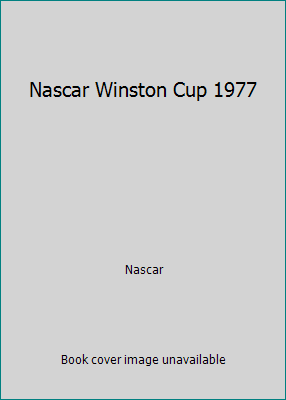 Nascar Winston Cup 1977 B000VO9TAC Book Cover