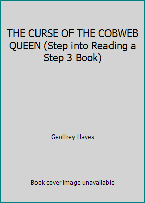THE CURSE OF THE COBWEB QUEEN (Step into Readin... 0679938788 Book Cover