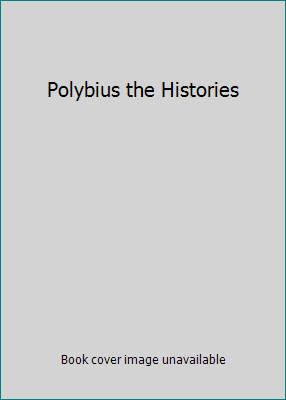 Polybius the Histories B001UFOZTG Book Cover
