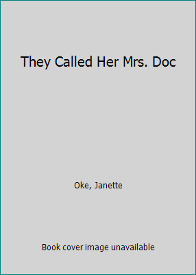 They Called Her Mrs. Doc [Large Print] 0816155844 Book Cover