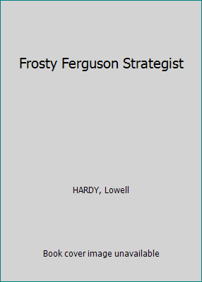 Frosty Ferguson Strategist B00086ETJE Book Cover