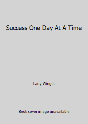 Success One Day At A Time 1881342182 Book Cover