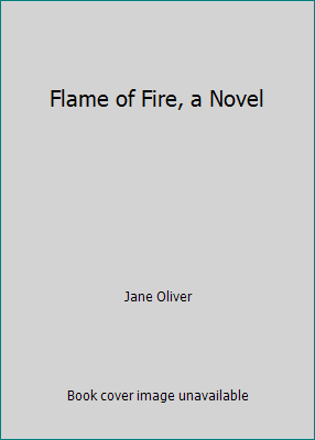 Flame of Fire, a Novel B003TOPWMK Book Cover
