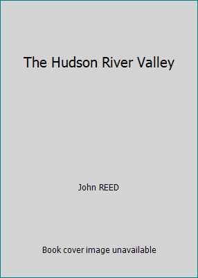 The Hudson River Valley [Unknown] B004BIUZSY Book Cover