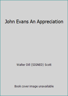 John Evans An Appreciation B000X6ZT66 Book Cover