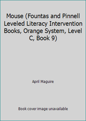 Mouse (Fountas and Pinnell Leveled Literacy Int... 0325018162 Book Cover