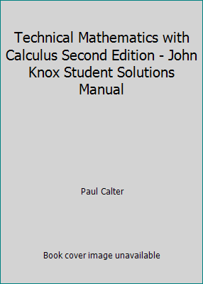Technical Mathematics with Calculus Second Edit... 0139029257 Book Cover