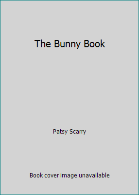 The Bunny Book B000OFEEDA Book Cover