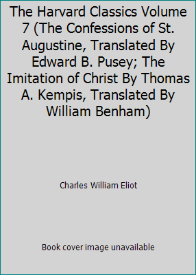 The Harvard Classics Volume 7 (The Confessions ... B001V0BZVG Book Cover