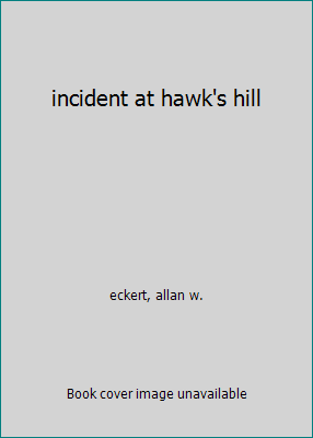 incident at hawk's hill B005LELXCO Book Cover