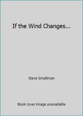 If the Wind Changes... 1781712654 Book Cover