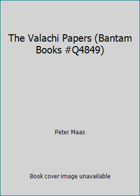 The Valachi Papers (Bantam Books #Q4849) B00HQAX946 Book Cover