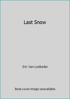 Last Snow 1615239987 Book Cover