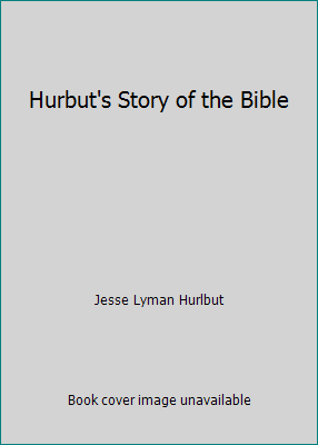 Hurbut's Story of the Bible B003NWDQM6 Book Cover