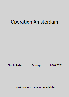 Operation Amsterdam 0792855590 Book Cover