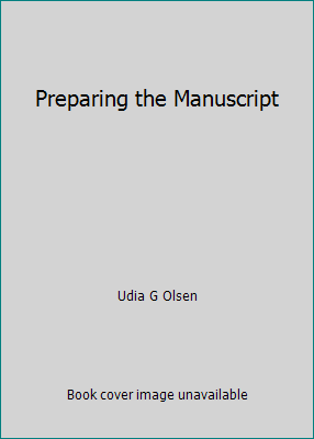Preparing the Manuscript B00E6VJDVQ Book Cover
