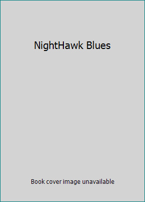 NightHawk Blues 087223634X Book Cover