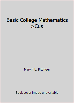 Basic College Mathematics >Cus 0558999123 Book Cover