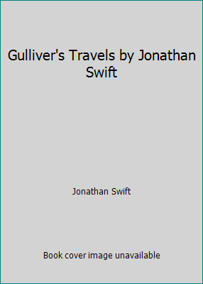 Gulliver's Travels by Jonathan Swift 154833927X Book Cover