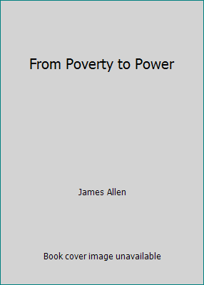 From Poverty to Power 1544109083 Book Cover