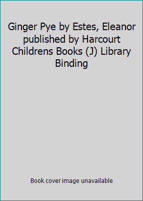 Ginger Pye by Estes, Eleanor published by Harco... B008W6CAR0 Book Cover