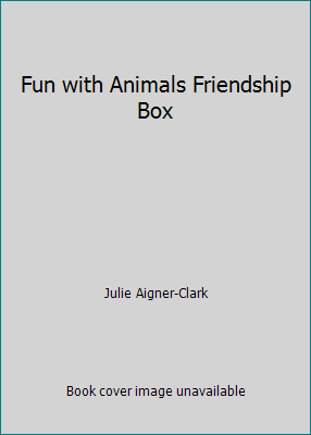 Fun with Animals Friendship Box 1423127986 Book Cover