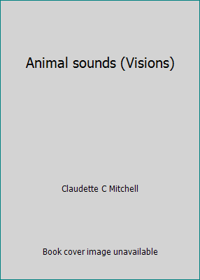 Animal sounds (Visions) 1575180723 Book Cover