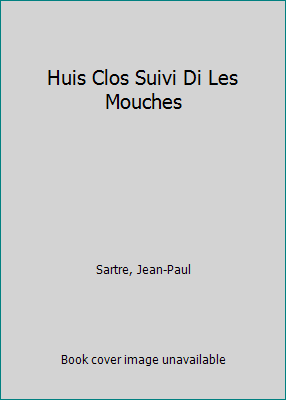 Huis Clos Suivi Di Les Mouches B000WQ5EV2 Book Cover