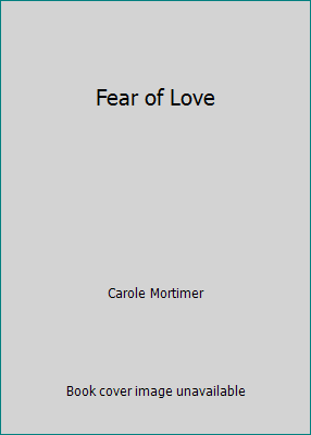 Fear of Love 0373103778 Book Cover