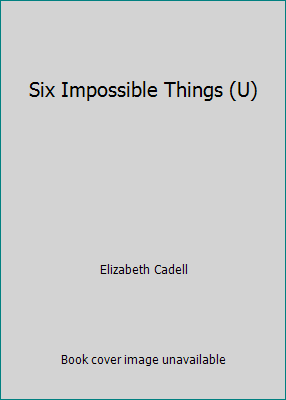 Six Impossible Things (U) [Large Print] 0854564179 Book Cover