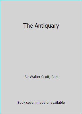 The Antiquary B005EYTVCA Book Cover