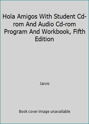 Hola Amigos With Student Cd-rom And Audio Cd-ro... 061819004X Book Cover