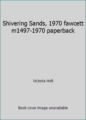 Shivering Sands, 1970 fawcett m1497-1970 paperback B0047OF8LG Book Cover