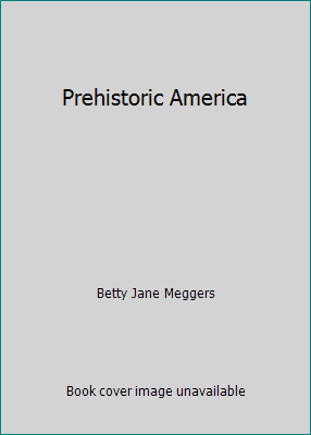 Prehistoric America 0202330273 Book Cover