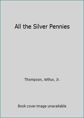 All the Silver Pennies 0027893405 Book Cover