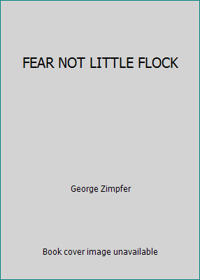 FEAR NOT LITTLE FLOCK B004J6QIMK Book Cover