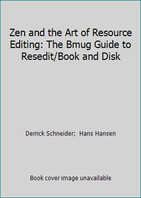 Zen and the Art of Resource Editing: The Bmug G... 0938151754 Book Cover
