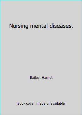 Nursing mental diseases, B0006AKNR4 Book Cover