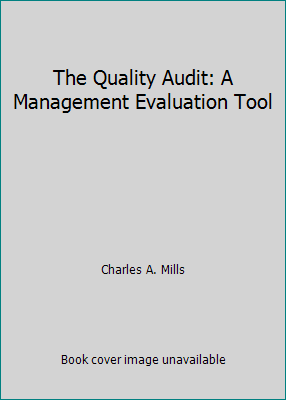 The Quality Audit: A Management Evaluation Tool 0071008209 Book Cover