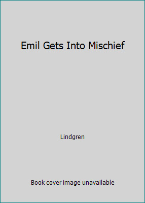 Emil Gets Into Mischief 0099422204 Book Cover