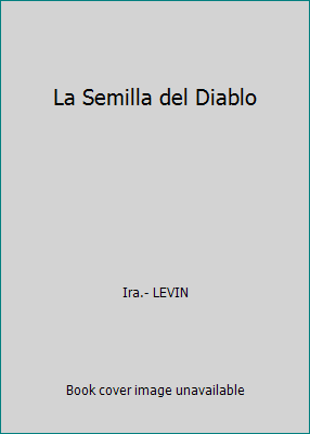 La Semilla del Diablo [Spanish] 8425330491 Book Cover