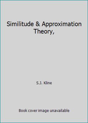 Similitude & Approximation Theory, B00JCV4CZW Book Cover