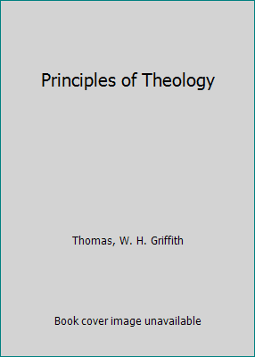 Principles of Theology 0801088445 Book Cover