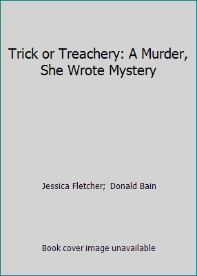 Trick or Treachery: A Murder, She Wrote Mystery [Large Print] 0783894961 Book Cover